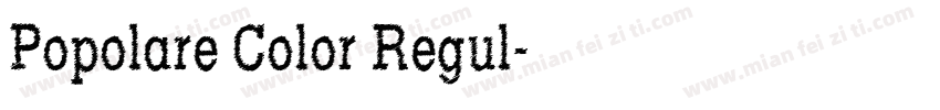 Popolare Color Regul字体转换